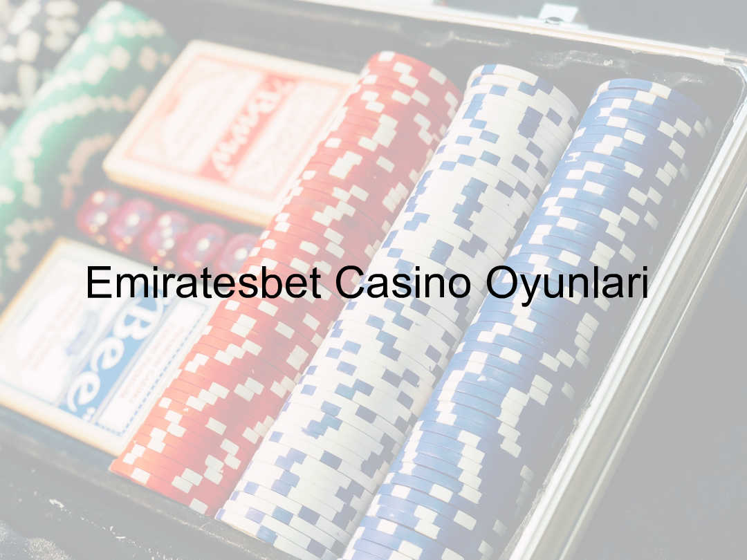Emiratesbet casino oyunları