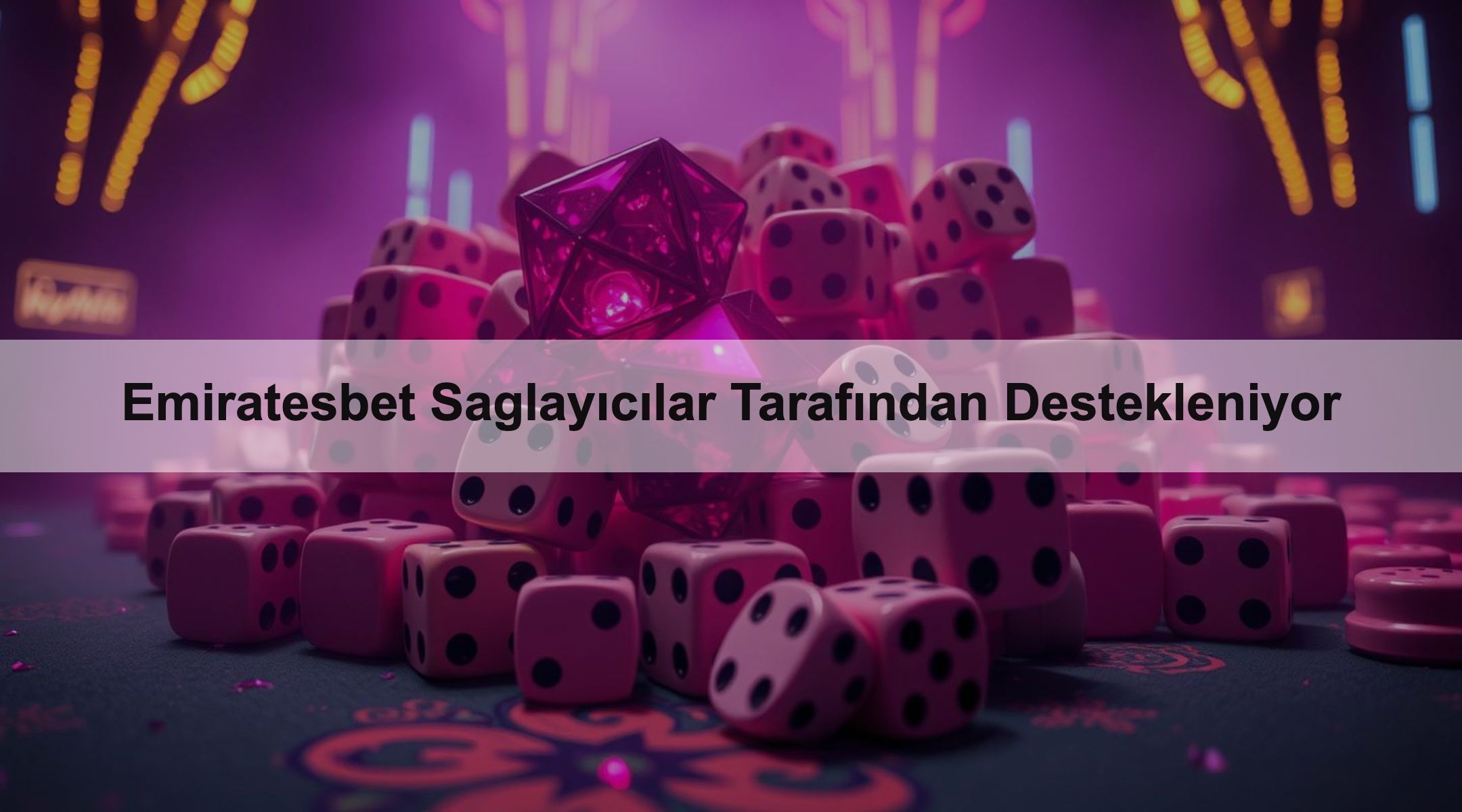 Emiratesbet Saglayıcılar Tarafından Destekleniyor